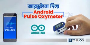 Android pulse oxymeter with Arduino